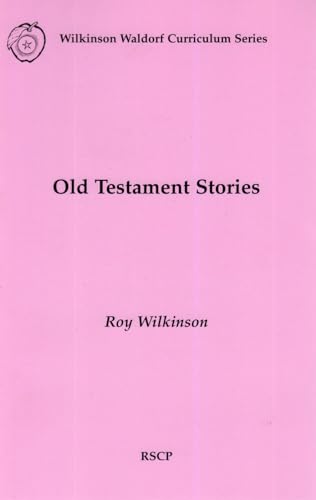 Old Testament Stories (9780945803591) by Wilkinson, Roy