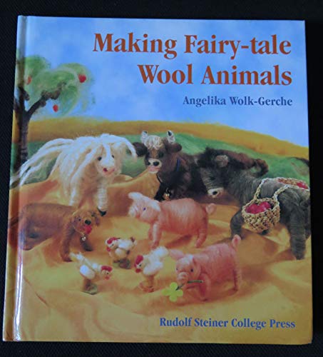 Beispielbild fr Making fairy-tale wool animals zum Verkauf von HPB-Emerald