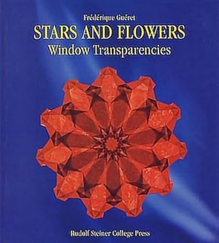 Stock image for Stars and Flowers: Window Transparencies for sale by Lee Jones-Hubert