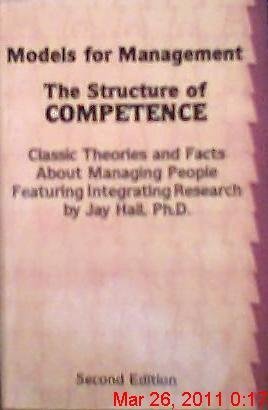 Stock image for Models for Management: The Structure of Competence : Classic Theories and Facts About Managing People for sale by Hippo Books