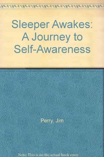 9780945806066: Sleeper Awakes: A Journey to Self-Awareness