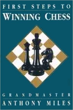 Stock image for First Steps to Winning Chess for sale by Half Price Books Inc.