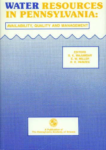 Stock image for Water Resources in Pennsylvania: Availability, Quality and Management for sale by Midtown Scholar Bookstore