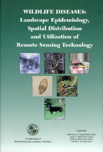 Stock image for Wildlife Diseases: Landscape Epidemiology, Spatial Distribution And Utilization of Remote for sale by Moe's Books