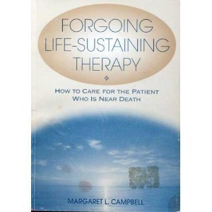 Forgoing Life-Sustaining Therapy