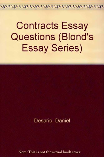 Blond's Contracts Essay Questions (9780945819226) by Desario, Daniel