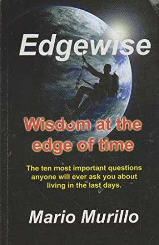 Imagen de archivo de Edgewise - Wisdom At the Edge of Time a la venta por ThriftBooks-Atlanta