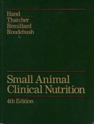 Beispielbild fr Small Animal Clinical Nutrition zum Verkauf von Better World Books