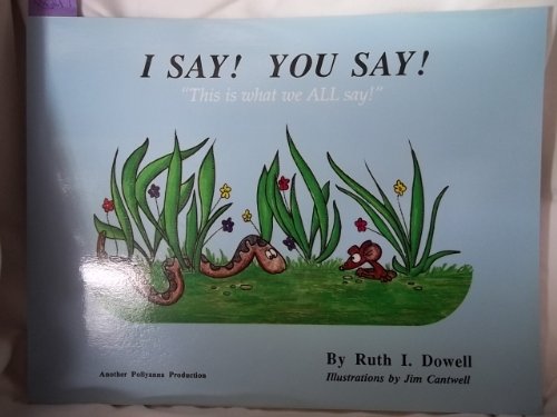 Stock image for I Say.You Say! for sale by Ergodebooks
