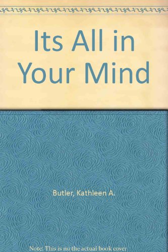 Imagen de archivo de Its All in Your Mind: a Student's Guide to Learning Style a la venta por The Unskoolbookshop