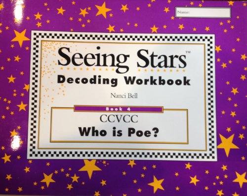 Beispielbild fr Seeing Stars Decoding Workbook: Book 4 CCVCC Who is Poe? zum Verkauf von Goodwill Books