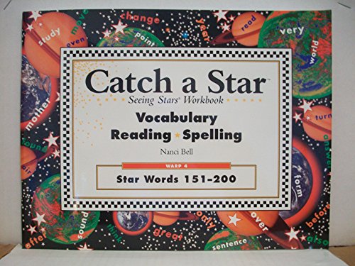 Imagen de archivo de Catch a Star Seeing Stars Workbook: Vocabulary, reading, Spelling: Warp 4: Star Words 151-200 a la venta por ThriftBooks-Dallas