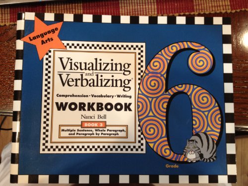 9780945856467: Visualizing and Verbalizing (Grade 6, Book 3 - Multiple Sentence, Whole Paragraph, and Paragraph by Paragraph)