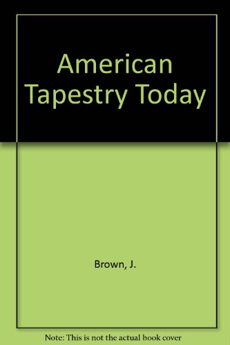 9780945858027: American Tapestry Today