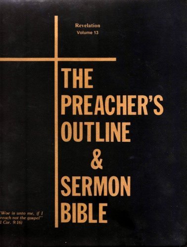 Beispielbild fr Revelation Volume 13 (The Preacher's Outline & Sermon Bible, Volume 13) zum Verkauf von Redux Books