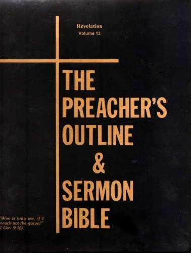 Stock image for Revelation Volume 13 (The Preacher's Outline & Sermon Bible, Volume 13) for sale by Redux Books
