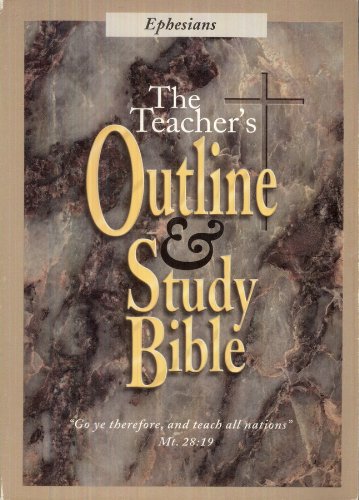 Beispielbild fr Teacher's Outline & Study Bible: Ephesians zum Verkauf von Wonder Book