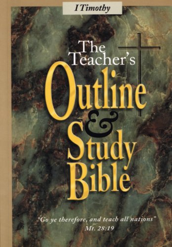 Stock image for The Teacher's Outline & Study Bible : 1 Timothy for sale by Jenson Books Inc