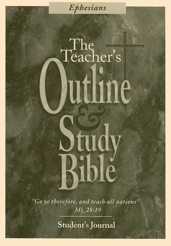 Imagen de archivo de Ephesians Student's Journal (Teacher's Outline & Study Bible) a la venta por SecondSale