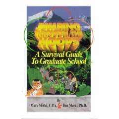 Jumping Through the Hoops: A Survival Guide to Graduate School (9780945872108) by Mark Merki; Don Merki