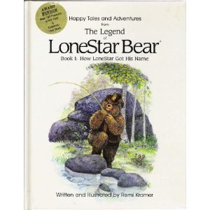 Beispielbild fr Legend of Lonestar Bear Book One: How Lonestar Got His Name zum Verkauf von Wonder Book