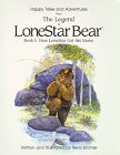 Beispielbild fr The Legend of LoneStar Bear: How LoneStar Got His Name zum Verkauf von Orion Tech