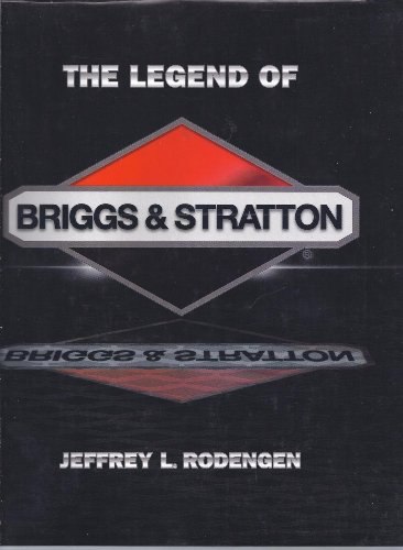 Imagen de archivo de The Legend of Briggs & Stratton a la venta por HPB-Ruby