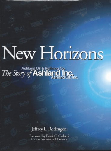 Imagen de archivo de New Horizons: The Story of Ashland, Inc. a la venta por HPB-Movies