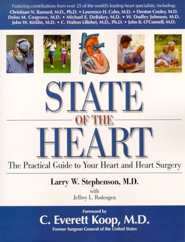Imagen de archivo de State of the Heart: The Practical Guide to Your Heart and Heart Surgery a la venta por ThriftBooks-Dallas
