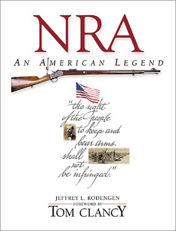 Beispielbild fr NRA: An American Legend zum Verkauf von St Vincent de Paul of Lane County