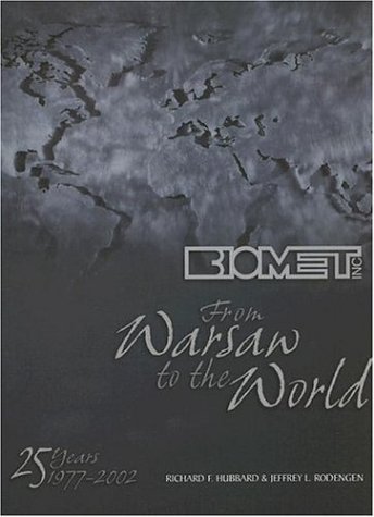 Beispielbild fr Biomet: From Warsaw to the World zum Verkauf von ZBK Books