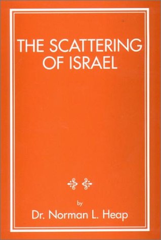 Imagen de archivo de The Scattering of Israel a la venta por Jenson Books Inc