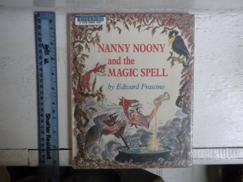 Beispielbild fr Nanny Noony and the Magic Spell zum Verkauf von Books From California