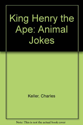 Stock image for KING HENRY THE APE : Animal Jokes for sale by 100POCKETS