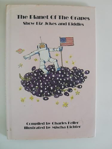 Stock image for Planet of the Grapes : Show Biz Jokes and Riddles for sale by Better World Books