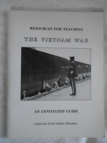 Resources for Teaching the Vietnam War: An Annotated Guide (9780945919179) by Edmonds, Anthony