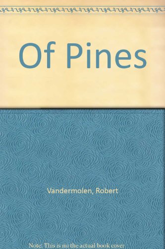 Stock image for Of Pines for sale by Arundel Books