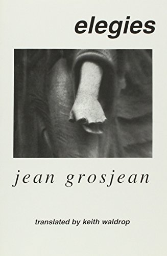 Elegies (9780945926443) by Grosjean, Jean