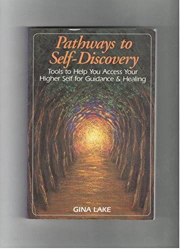 9780945934110: Pathways to Self-Discovery: Tools to Help You Access Your Higher Self for Guidance & Healing