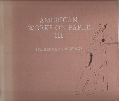 Stock image for American Works on Paper III, Spanierman/Drawings for sale by Project HOME Books