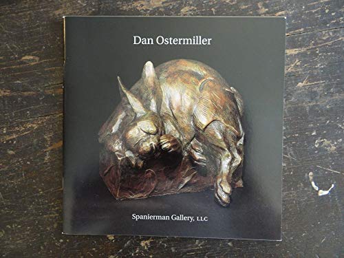 Stock image for Dan Ostermiller: Animal Sculptor for sale by PONCE A TIME BOOKS