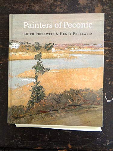 Stock image for Painters of Peconic: Edith Prellwitz (1864-1944) & Henry Prellwitz (1865-1940) for sale by Abacus Bookshop