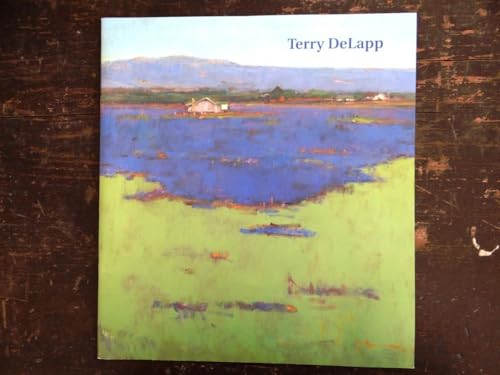 Stock image for Terry DeLapp: California Reveries for sale by Kevin T. Ransom- Bookseller