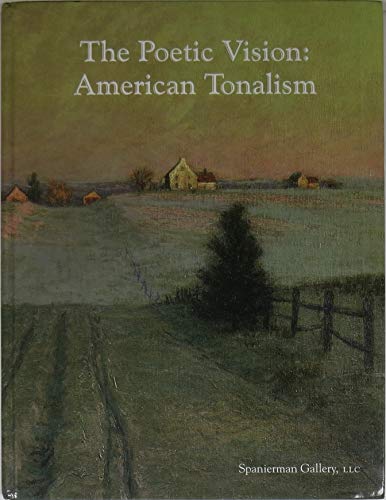 Poetic Vision : American Tonalism - Ralph Sessions
