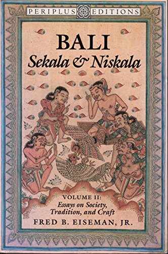 Imagen de archivo de Bali, Sekala and Niskala, Vol. 2: Essays on Society, Tradition, and Craft a la venta por SecondSale
