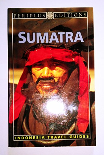 9780945971139: Sumatra (Indonesia Travel Guide S.)