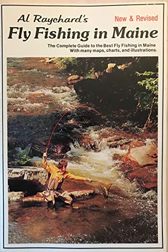 Stock image for Al Raychard's Fly Fishing in Maine for sale by Jackson Street Booksellers