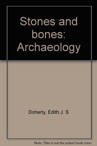 Stones and Bones Archaeology