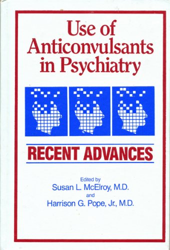 Imagen de archivo de Use of Anticonvulsants in Psychiatry: Recent Advances a la venta por Half Price Books Inc.