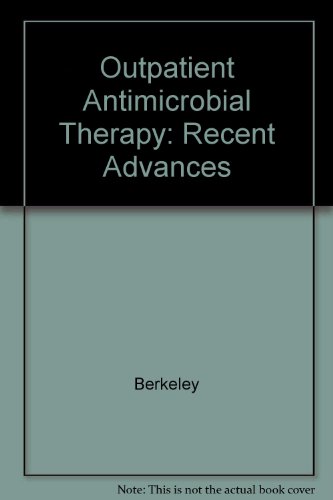Stock image for Outpatient Antimicrobial Therapy: Recent Advances for sale by Modetz Errands-n-More, L.L.C.